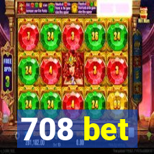 708 bet